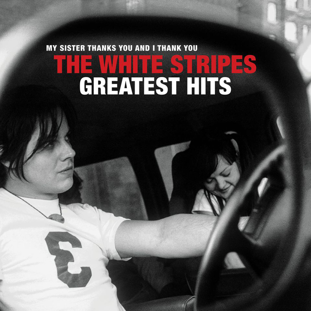 The White Stripes / Greatest Hits
