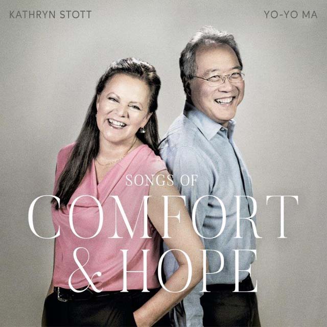 Yo-Yo Ma & Kathryn Stott / Songs of Comfort and Hope