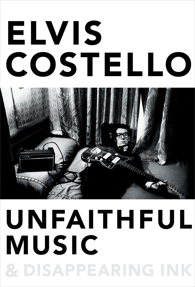 Elvis Costello / Unfaithful Music & Disappearing Ink