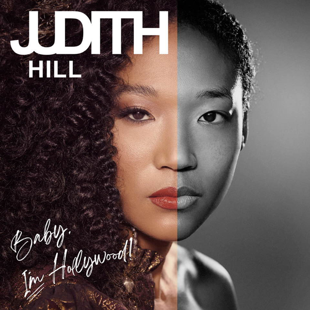 Judith Hill / Baby, I'm Hollywood