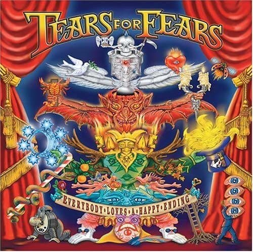 Tears for Fears / Everybody Loves a Happy Ending