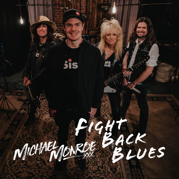 Michael Monroe / Fight Back Blues