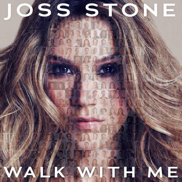 Joss Stone / Walk With Me