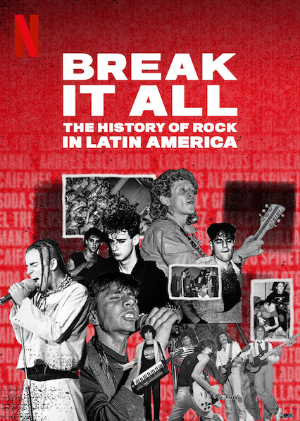 Break It All: The History of Rock in Latin America