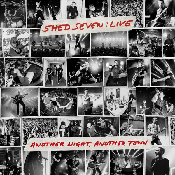 Shed Seven / Another Night, Another Town
