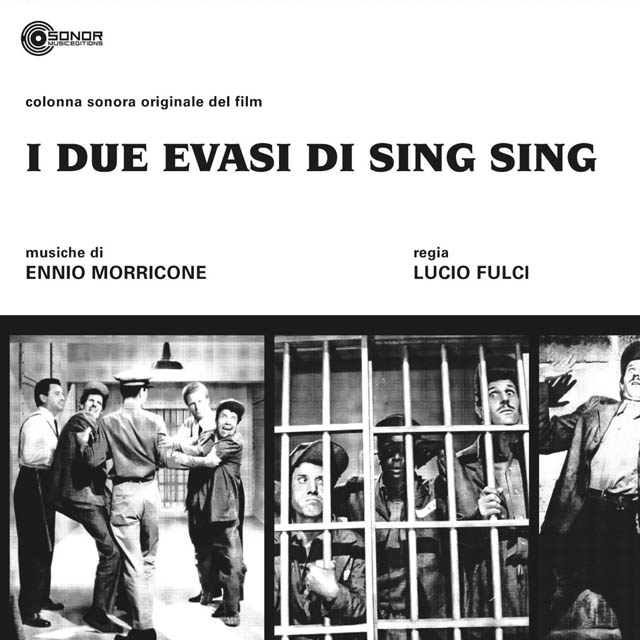 Ennio Morricone / I DUE EVASI DI SING SING