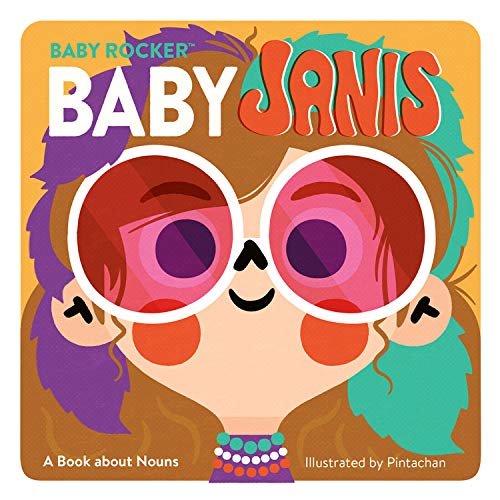 Baby Janis: A Book about Nouns (Baby Rocker)