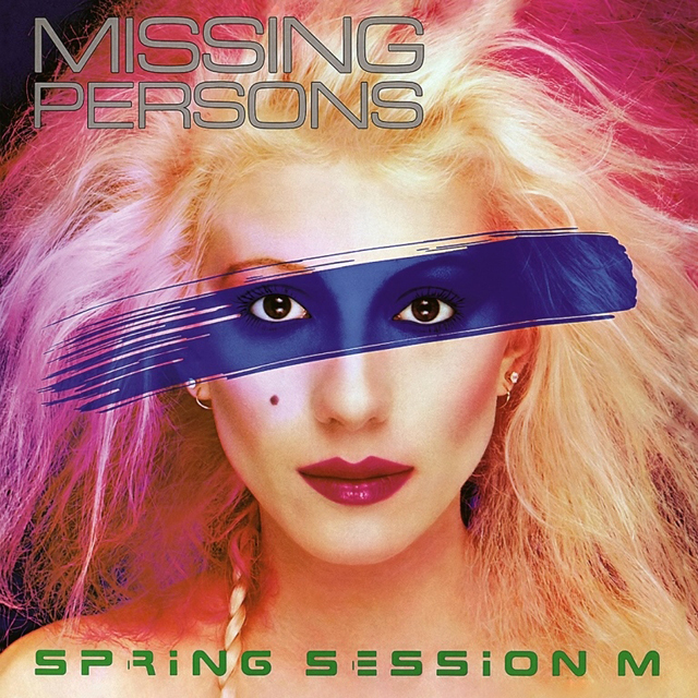 Missing Persons / Spring Session M
