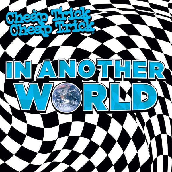 Cheap Trick / In Another World