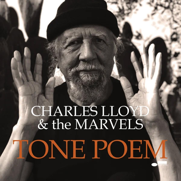 Charles Lloyd / Tone Poem
