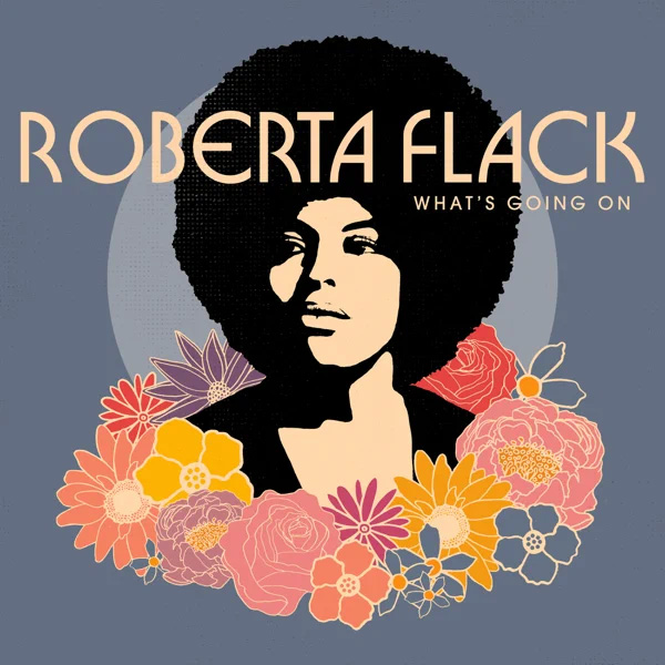 Roberta Flack / What's Going On
