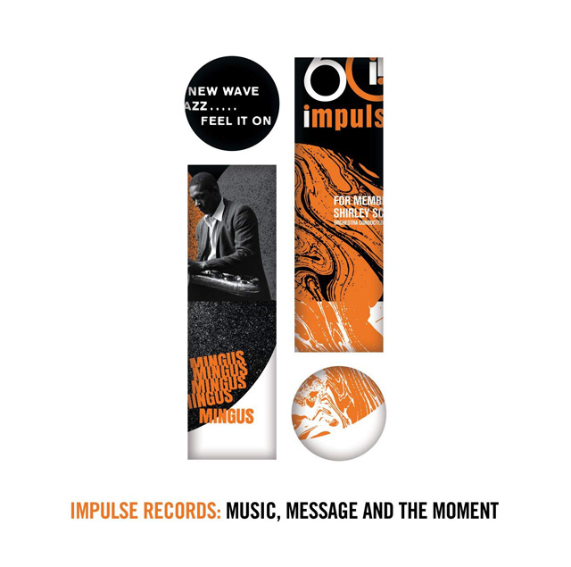 VA / Impulse! Records: Music, Message & The Moment