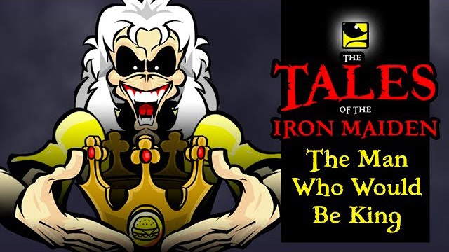 The Tales Of The Iron Maiden - THE MAN WHO WOULD BE KING - MaidenCartoons Val Andrade