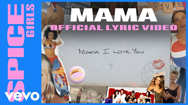 Spice Girls - Mama (Lyric Video)
