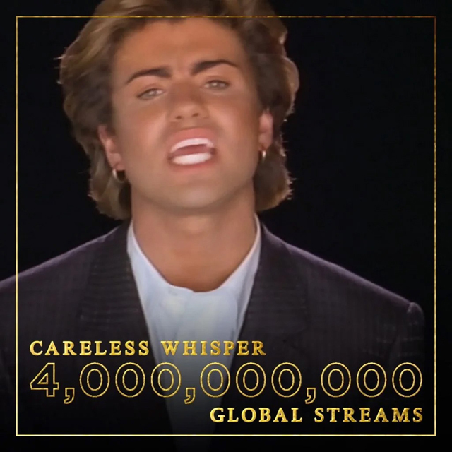 George Michael - Careless Whisper - 4 billion global streams