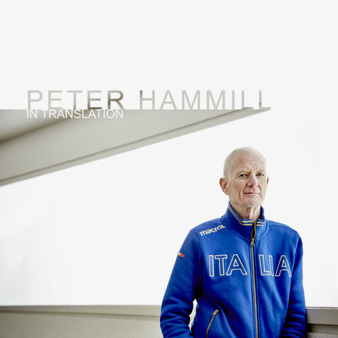 Peter Hammill / In Translation