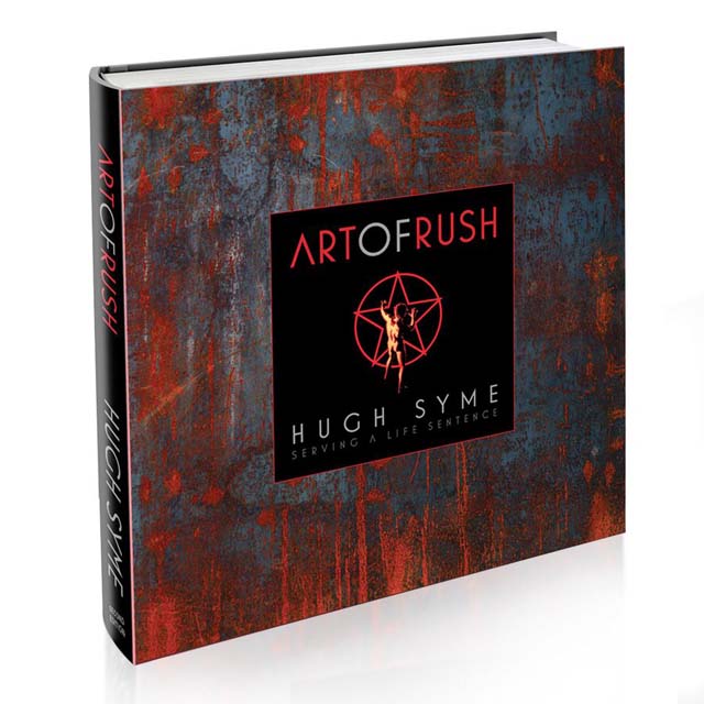 THE ART OF RUSH - SECOND EDITION