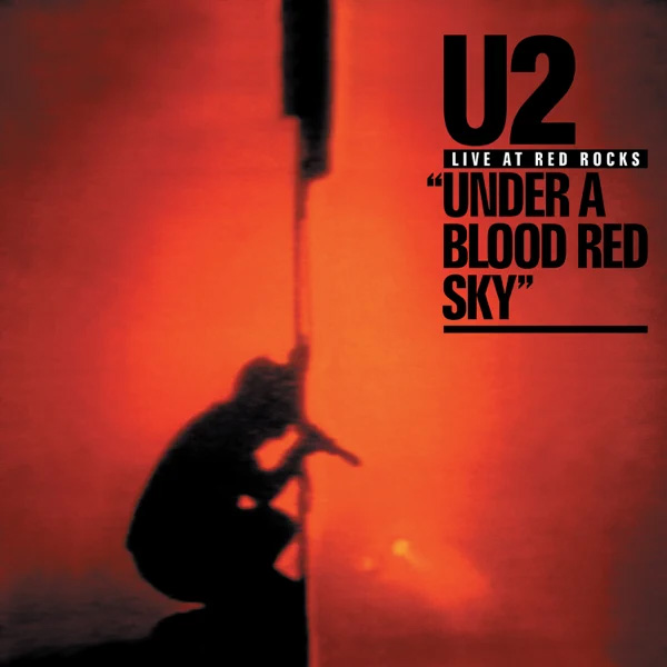 U2 / The Virtual Road - Live At Red Rocks: Under A Blood Red Sky EP (Remastered 2021)