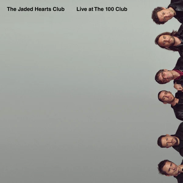 The Jaded Hearts Club / Live at The 100 Club