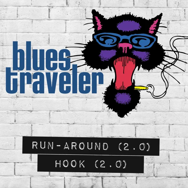 Blues Traveler / Run-Around / Hook (2.0) - Single
