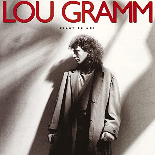 Lou Gramm / Ready or Not