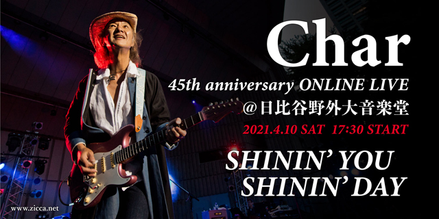 Char 45th anniversary ONLINE LIVE @日比谷野外大音楽堂