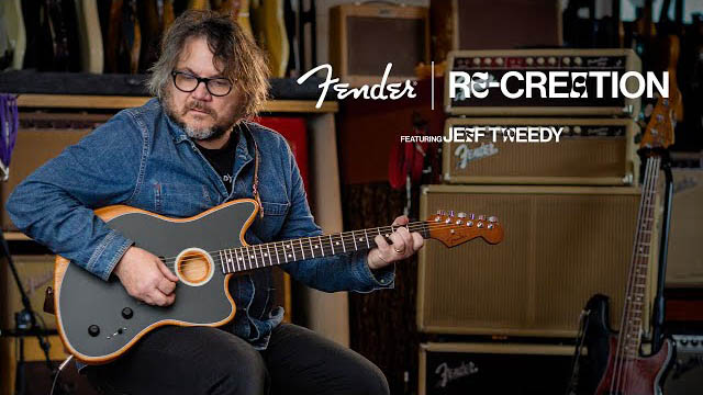Re-Creation: Jeff Tweedy | American Acoustasonic Jazzmaster | Fender