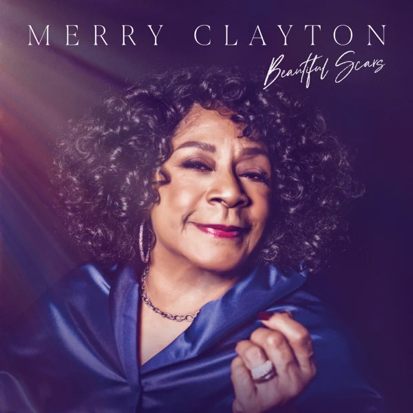 Merry Clayton / Beautiful Scars