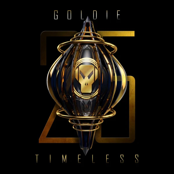 Goldie / Timeless (25 Year Anniversary)