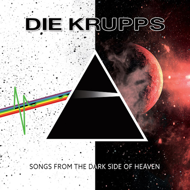 Die Krupps / Songs from the Dark Side of Heaven