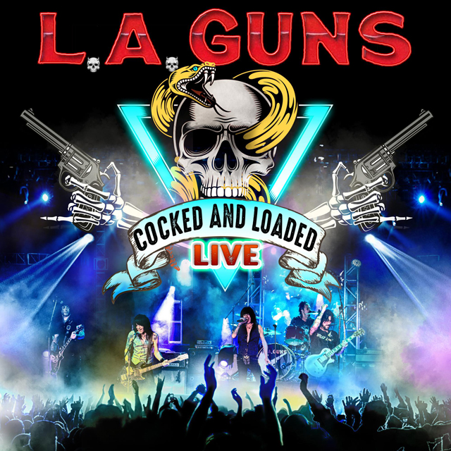 L.A. Guns / Cocked & Loaded Live