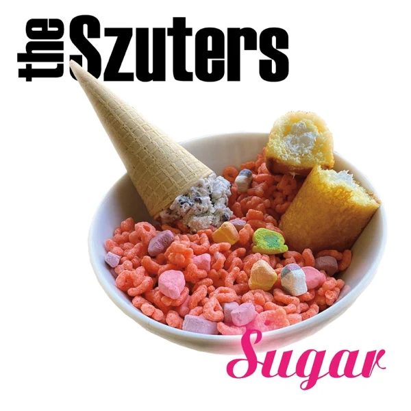 The Szuters / Sugar