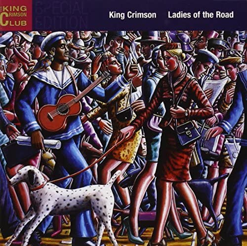 King Crimson / Ladies Of The Road