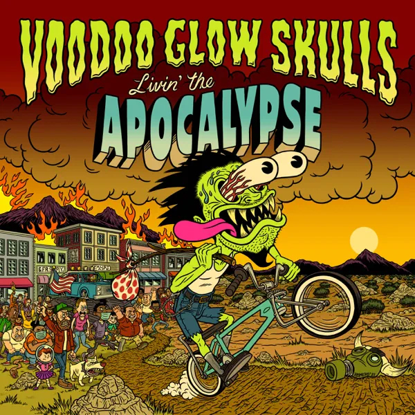 Voodoo Glow Skulls / Livin' the Apocalypse