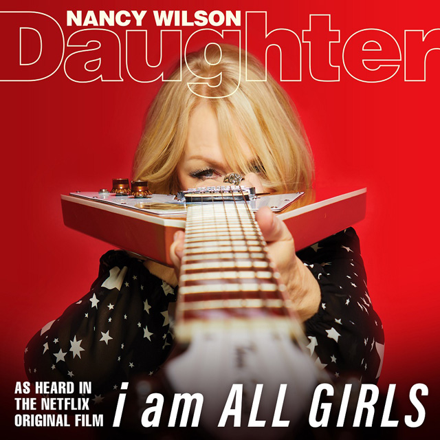 Nancy Wilson / Daughter