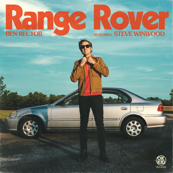 Ben Rector / Range Rover (feat. Steve Winwood)