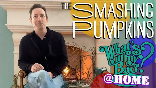 The Smashing Pumpkins - What's In My Bag? [Home Edition]