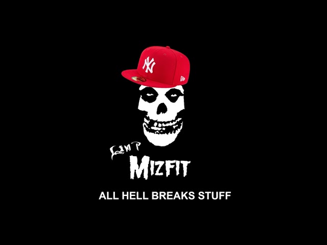 LIMP MIZFIT - ALL HELL BREAKS STUFF