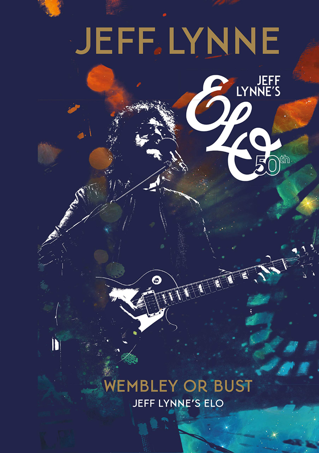 Jeff Lynne's ELO / Wembley or Bust