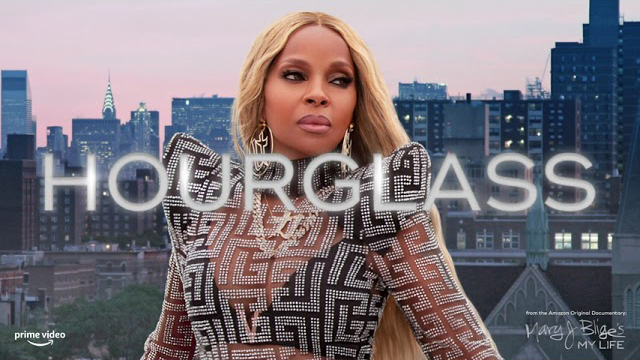 ary J. Blige - Hourglass (from the Amazon Original Documentary: Mary J. Blige's My Life)