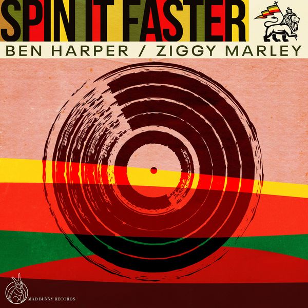 Ben Harper & Ziggy Marley / Spin It Faster