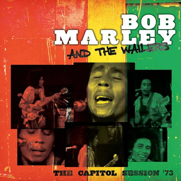 Bob Marley & the Wailers / The Capitol Session '73