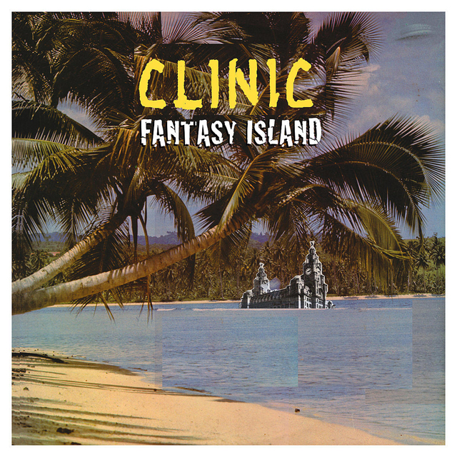 Clinic / Fantasy Island