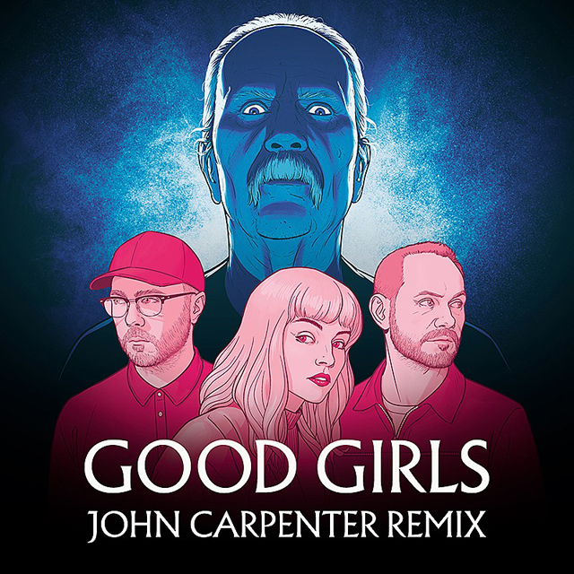 Chvrches / Good Girls (John Carpenter Remix)