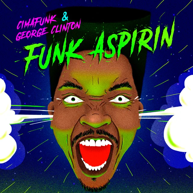 Cimafunk & George Clinton / Funk Aspirin
