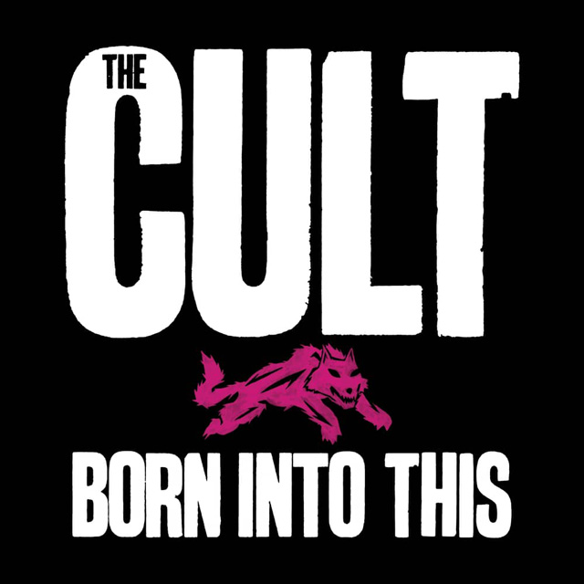 The Cult / Born into This