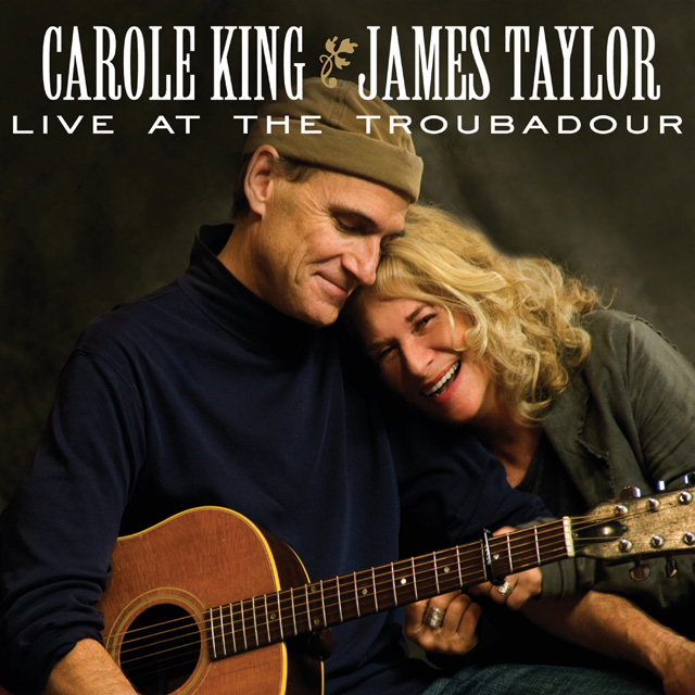 Carole King & James Taylor / Live At The Troubadour