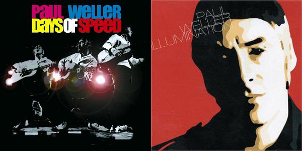 Paul Weller / Days Of Speed、 Illumination