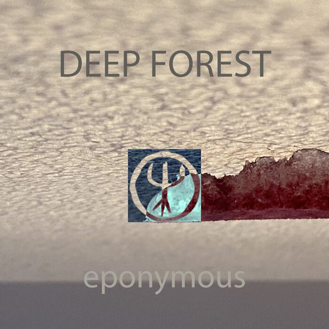 Deep Forest / Eponymous (Version 2021)