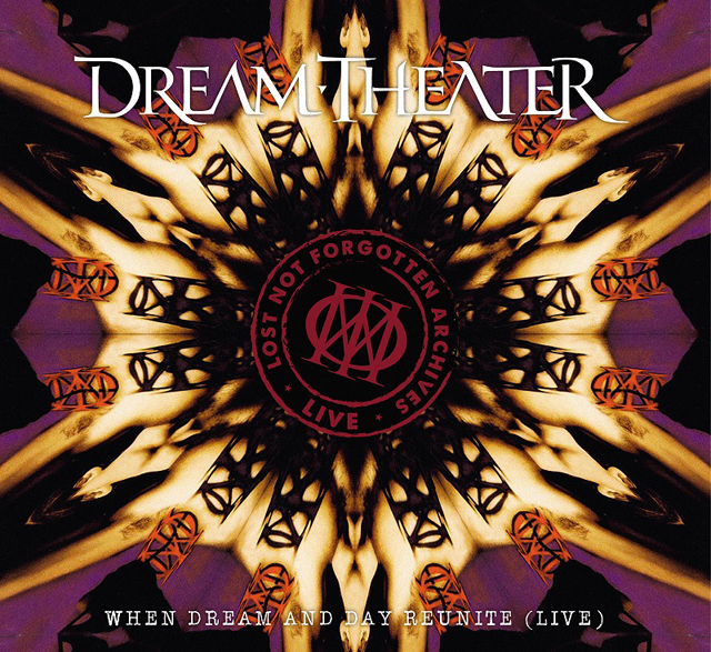 Dream Theater / Lost Not Forgotten Archives: When Dream And Day Reunite (Live)